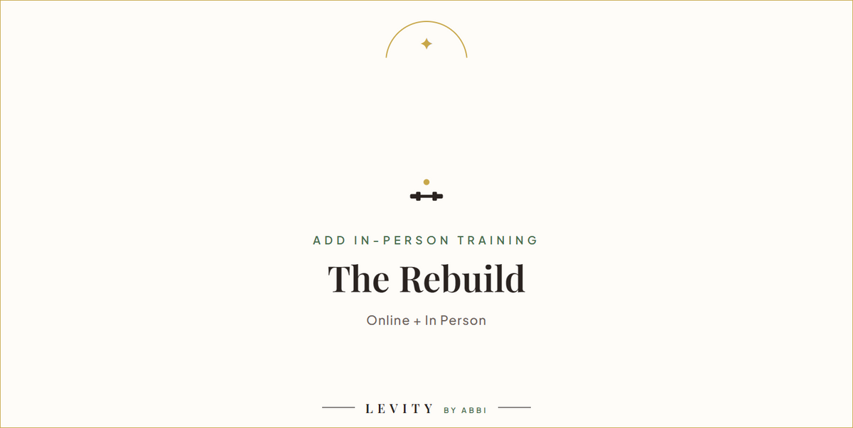 The Rebuild: Online + In Person